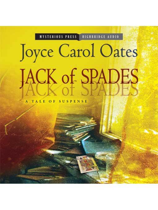 Title details for Jack of Spades by Joyce Carol Oates - Available